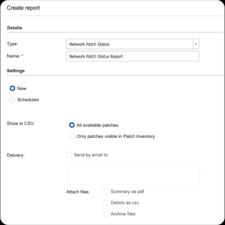 Create report dialog for a Network Patch Status report, with options to run now or scheduled, include all patches or only those in the inventory, and email a PDF summary and CSV details