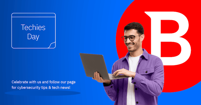 Bitdefender เฉลิมฉลองวัน Techies โดยสนับสนุนผู้ที่ชื่นชอบเทคโนโลยีโดยคำนึงถึงความปลอดภัยทางไซเบอร์
